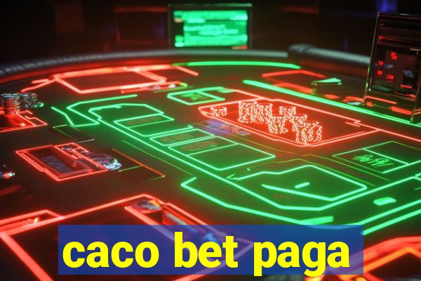 caco bet paga